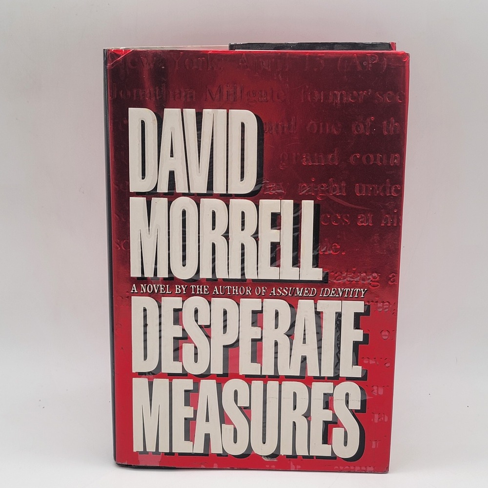 David Morrell Desperate Measures Hardcover‎ 1994 Thriller Suspense Good